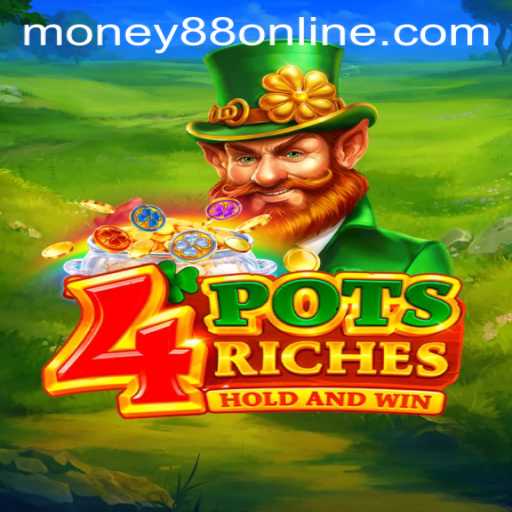 Exploring the Exciting World of 4potsriches: A Detailed Insight into the Game with Money88